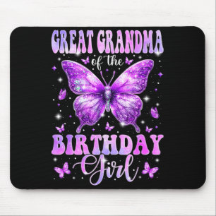 Great Grandma of The Birthday Girl Butterfly Mouse Pad