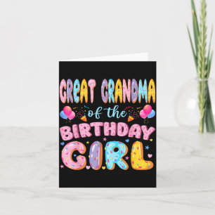 Great Grandma of The Birthday Girl Sweet Doughnut Card