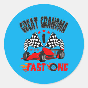 Great Grandma Of The Fast One Car Racing 1st Classic Round Sticker