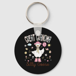 Great Grandma of The Silly Goose Funny Birthday Key Ring