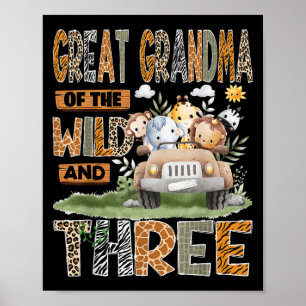 Great Grandma Of The Wild &amp; Three 3rd Birthday Poster