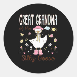 Great Grandma Silly Goose First Classic Round Sticker