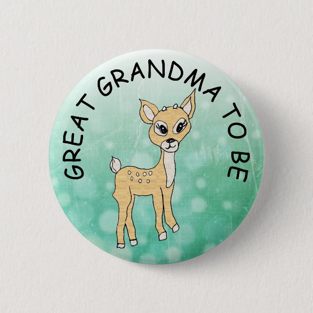 Great Grandma to be, Baby Shower Button  Fawn (Front)
