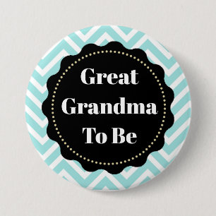 Great Grandma to be Chevron Baby Shower button