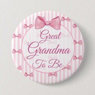 Great Grandma to be Pink Bow Baby Shower Button
