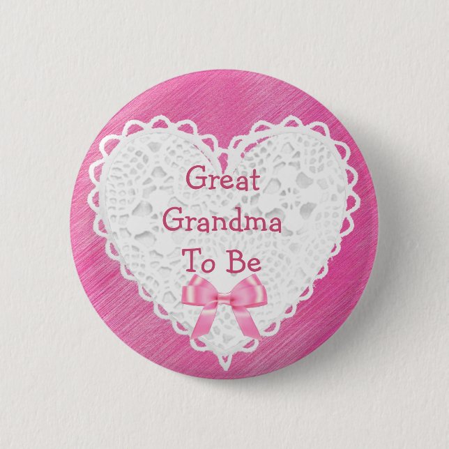 Great Grandma to be Pink Lacy Baby Shower Button (Front)