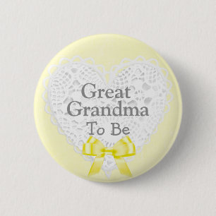 Great Grandma to be Yellow Baby Shower Button