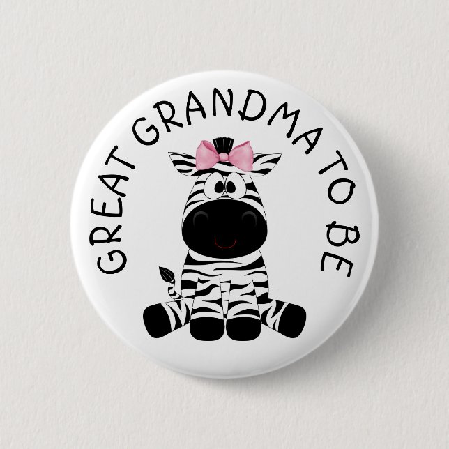 Great Grandma to be Zebra Baby Shower button (Front)