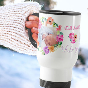 Great Grandma We Love You   2 Photo Floral Travel Mug