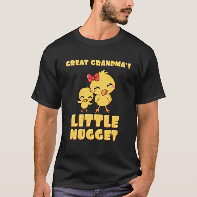 Great Grandma's Little Nugget Chicken Lover Mother T-Shirt (Front)