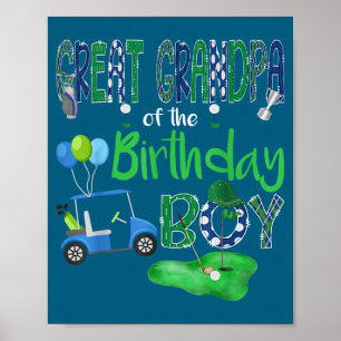 Great Grandpa Of The Birthday Boy Hole In One Golf Poster