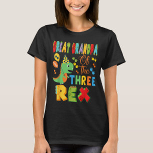 Great Grandpa Of The Three Rex 3rd Bday Boy Dinosa T-Shirt