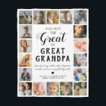 Great Grandpa Photo Fleece Blanket<br><div class="desc">Personalised great grandfather picture blanket featuring the cute saying "you put the great in great grandpa",  18 photos of the grandkids,  their names,  and the sweet caption "Grandpas bring a little wisdom,  happiness,  warmth,  and love to every life they touch.".</div>