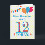 Great Grandson 12th Birthday Bunting Balloons Card<br><div class="desc">A colourful birthday card for an 12-year-old great grandson, The large number 12 is filled with an orange, red and blue pattern, outlined in bright blue. There are balloons and bunting at the top, in matching colours and the front cover greeting is, 'Great grandson, you're 12 today!' in bright red...</div>