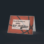 Great Grandson 13th Birthday Basketball Large Card<br><div class="desc">A special boy who is well into playing hoops is about to enter his teens. This card was especially designed with him on our minds. So on the day your great grandson celebrates his 13th birthday, hand him this card and make his special day much more special. THE TEXT ON...</div>