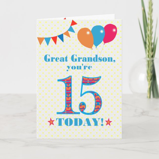 Great Grandson 15th Birthday Bunting Balloons Card (Front)