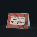 Great Great Grandson 12th Birthday Basketball Card<br><div class="desc">Bring fun greetings to a great great grandson as he celebrates his 12th birthday with this basketball covered card. If this happens to be his favorite sports too, then you are surely to land a slam dunk greeting. THE TEXT ON THE COVER OF THIS CARD IS GRUNGE STYLE THAT INTENTIONALLY...</div>