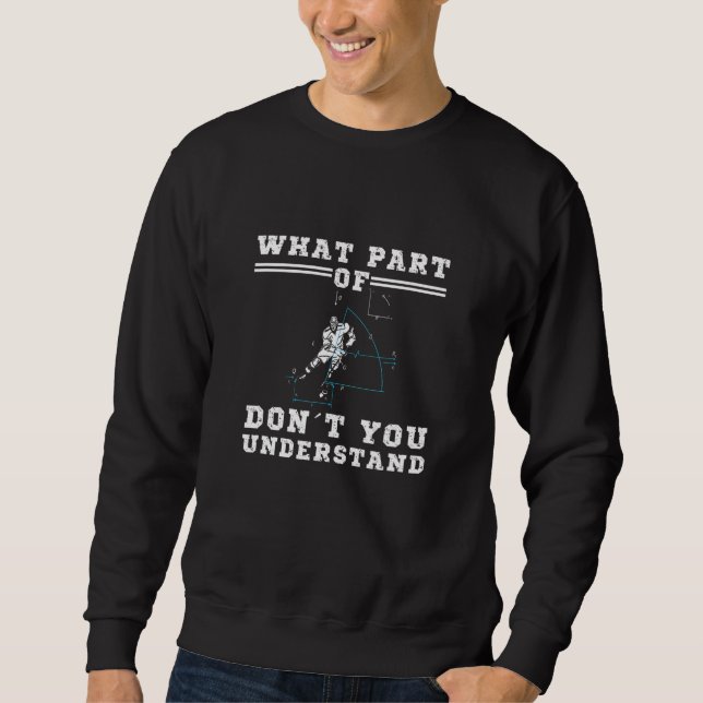 Great Hockey Hilarious Player Physics Skating Sweatshirt (Front)