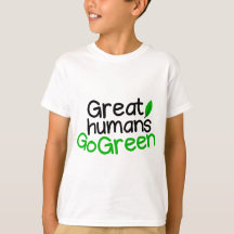 great humans go green