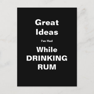Great Ideas Drinking Rum  Postcard