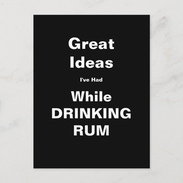 Great Ideas Drinking Rum  Postcard (Front)