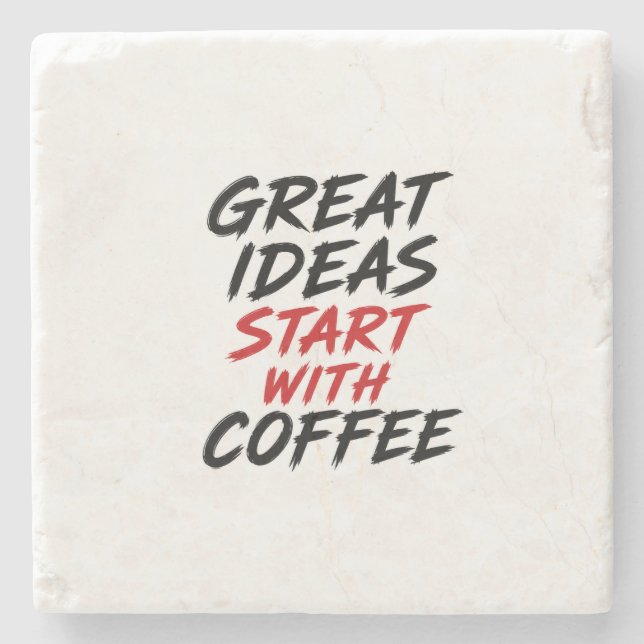 Great ideas start with coffee stone coaster (Front)
