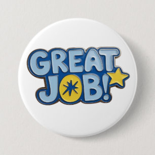 great job 7.5 cm round badge