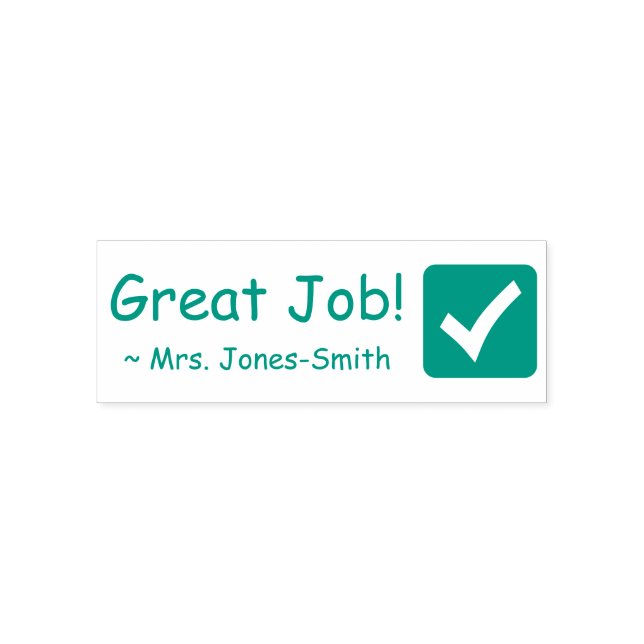 "Great Job!" + Instructor Name Rubber Stamp (Design)