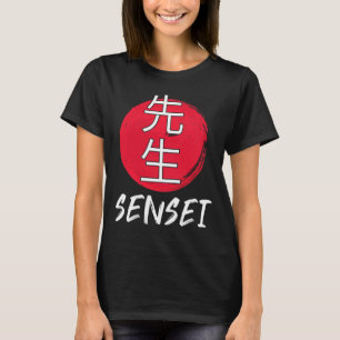 Great Karate Sensei Outfit Japanese Fighting Desig T-Shirt