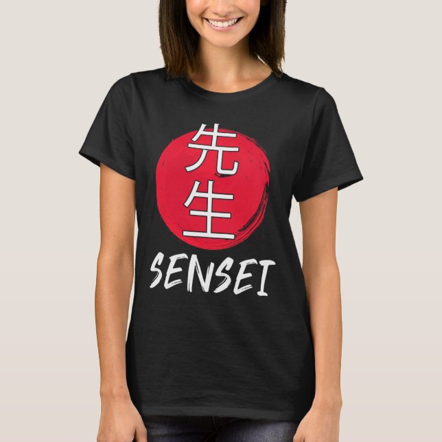 Great Karate Sensei Outfit Japanese Fighting Desig T-Shirt (Front)