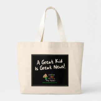 "Great Kid is Great News" Bag