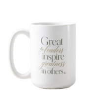 Great Leaders Inspire Greatness in Others
