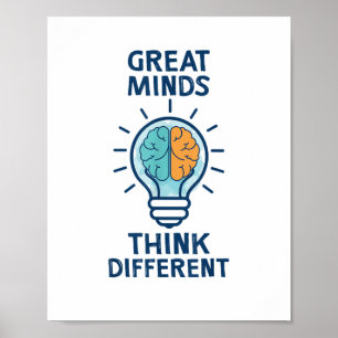 Great Minds Think Different Poster