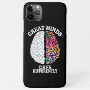 Great Minds Think Differently Funny iPhone 11 Pro Max Case