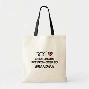 GREAT MOMS GET PROMOTED TO GRANDMA canvas tote bag