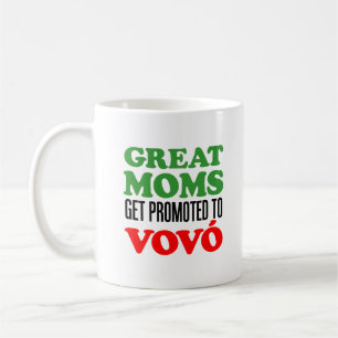 Great Moms Promoted To Vovo Portuguese Grandma Mug