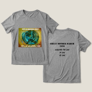 GREAT MOTHER MARCH "Unstoppable" T-Shirt Tri-Blend Shirt