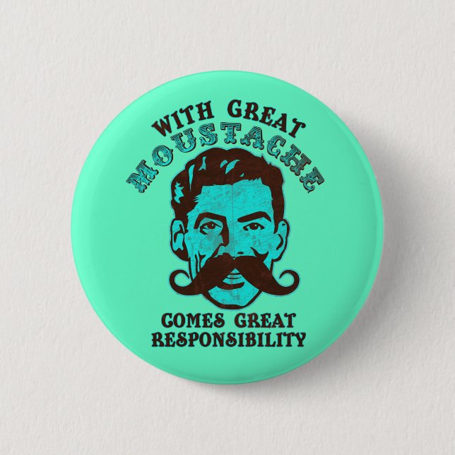 Great Moustache 6 Cm Round Badge (Front)