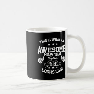 Great Muay Thai Fighter Gift Kickboxing Martial Ar Coffee Mug
