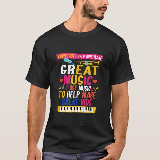 Great Music Makes Great Kids Fun Piano Guitar Musi T-Shirt (Front)