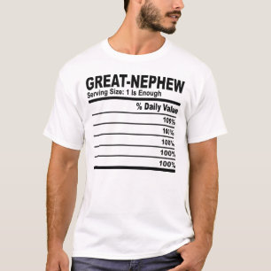 Great Nephew Family Nutrition Facts Custom T-Shirt