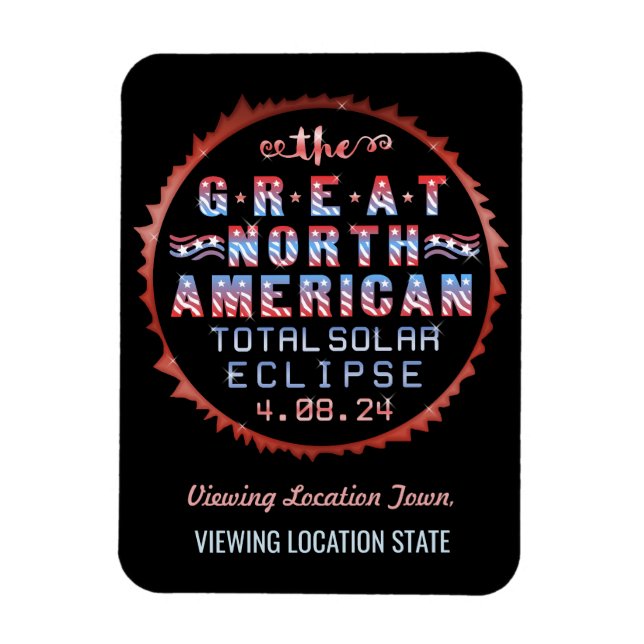 Great North American Solar Eclipse April 8th 2024 Magnet (Vertical)
