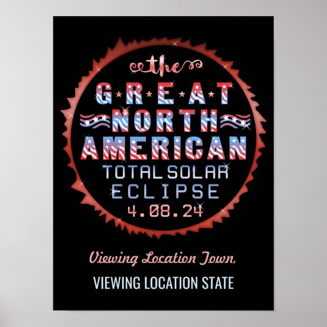 Great North American Solar Eclipse April 8th 2024 Poster (Front)