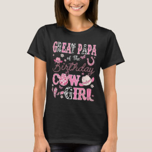 Great Papa Of The Birthday Cowgirl Western Rodeo G T-Shirt