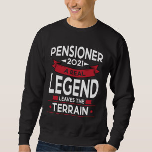 Great Pensioneer 2021  Pension Retirement Retiree Sweatshirt
