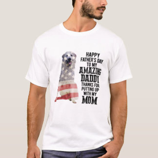 Great Pyrenees American Flag Happy Father's Day T-Shirt