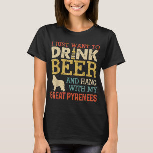 Great Pyrenees Dad Drink Beer Hang With Dog Funny T-Shirt