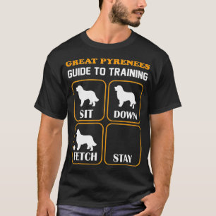 Great Pyrenees Guide to Training Funny Dog Pet Own T-Shirt