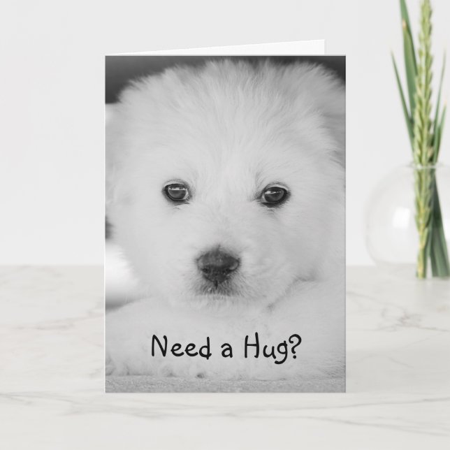 Great Pyrenees Puppy Need a Hug Greeting Card (Front)