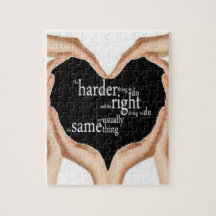 Great Quote puzzle!! The harder thing to do...